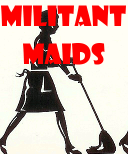 Militant Maids